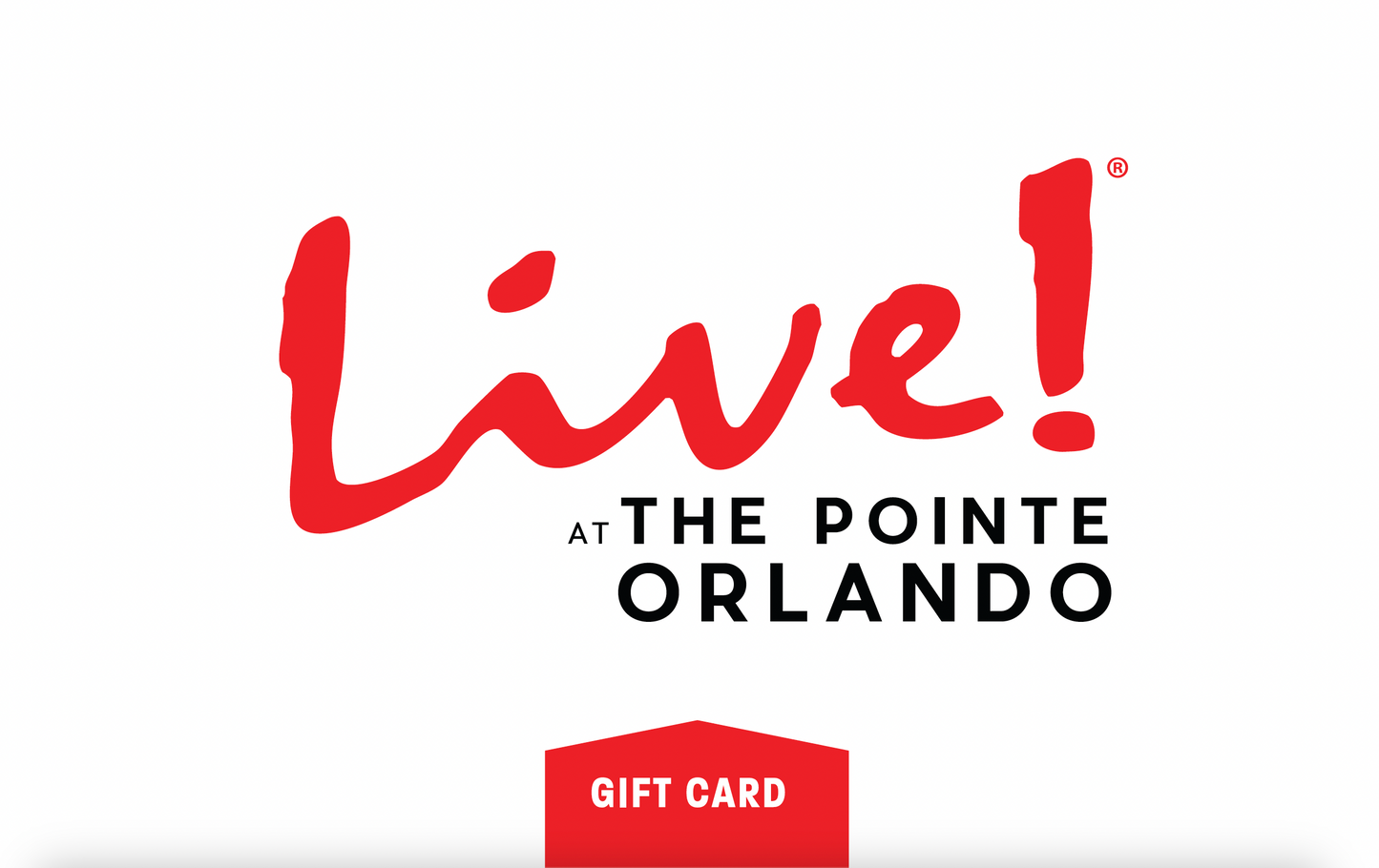 Live! at the Pointe Orlando Gift Card